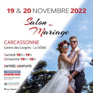 salon du mariage de Carcassonne, 19 et 20 novembre 2022, Centre des Congrès Le Dôme, événements mariage, salon du mariage occitanie, festival du mariage, partenaire du magazine Mariage et Beauté