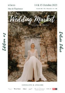 affiche wedding market, festival du mariage dans le Gard, les 14 et 15 octobre 2023 à Saint-Gilles, salon du mariage Nîmes