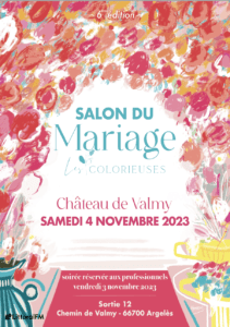 salon du mariage, les Colorieuses, date le 4 novembre 2023, salon du mariage Perpignan, événements mariage en Occitanie, partenaire du magazine mariage et beauté