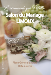 salon du mariage Limoux, janvier 2027, dates salons du mariage Carcassonne, salon du mariage en Occitanie, agenda mariage en Occitanie
