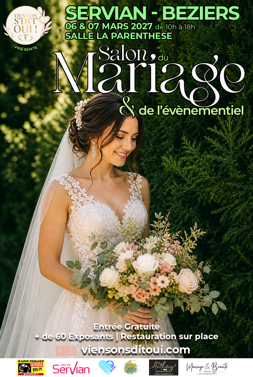 salon du mariage Béziers - Servian, Viens On S'Dit Oui, les 6 et 7 mars 2027, dates salons du mariage Béziers 2027, agenda mariage Béziers 2027, salons du mariage en Occitanie 2027